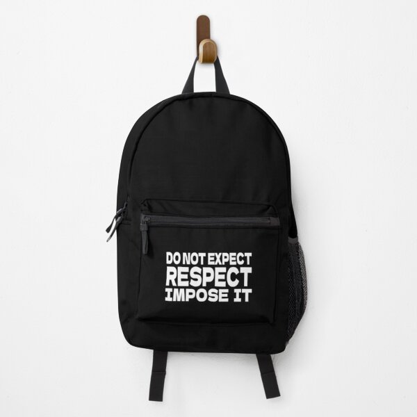 Item preview, Do Not Expect Respect But Impose Respect Quote designed and sold by AT8K.