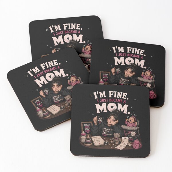 Item preview, I'm Fine. I Just Became a Mom – Funny New Mom Shirt for Motherhood designed and sold by SVALANART.