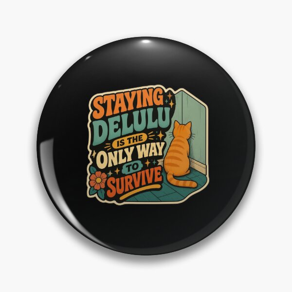 Item preview, Staying Delulu Is The Only Way To Survive Cat Sticker designed and sold by Cat Meme Fund.