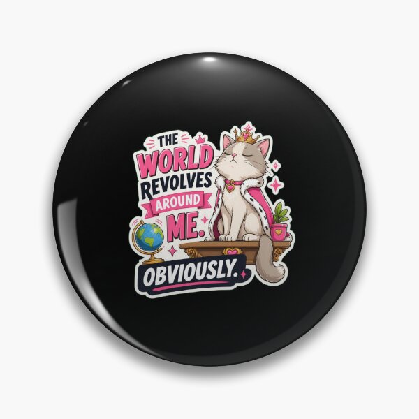 Item preview, The World Revolves Around Me Cat Sticker designed and sold by Cat Meme Fund.