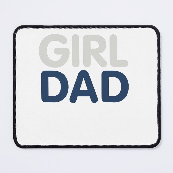 Item preview, Girl Dad designed and sold by Gbriel3.