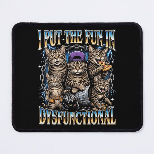 Item preview, I Put The Fun In Dysfunctional Cats Humor designed and sold by d247.