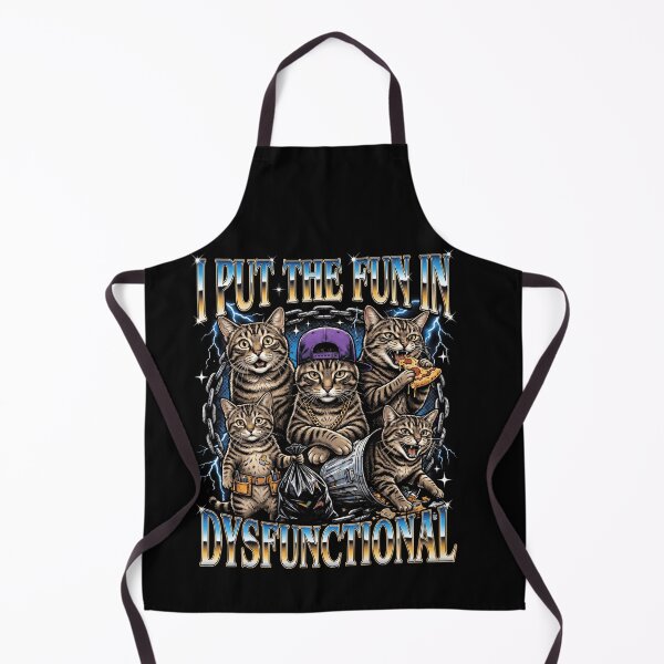 Item preview, I Put The Fun In Dysfunctional Cats Humor designed and sold by d247.
