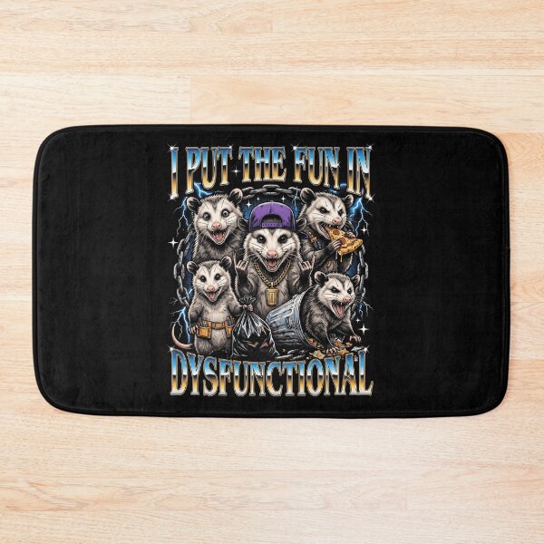 Item preview, I Put The Fun In Dysfunctional Opossum Possum designed and sold by d247.