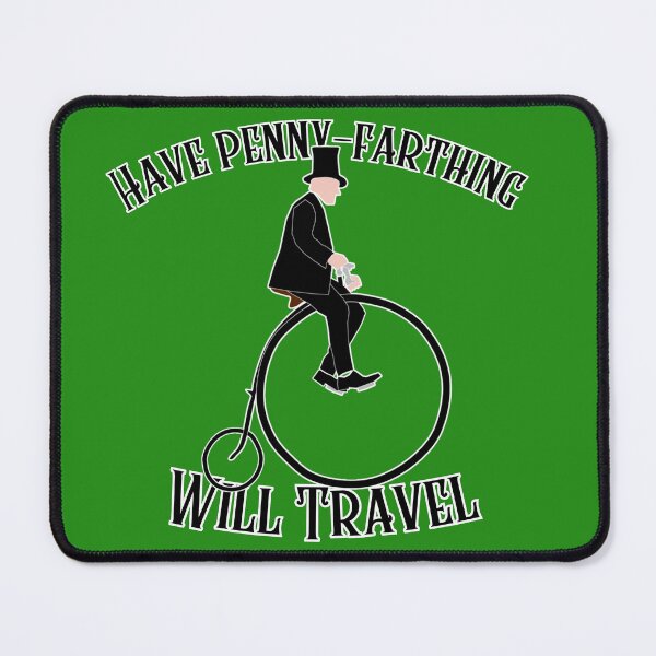 Item preview, Have penny-farthing, will travel designed and sold by HeathWayPrints.