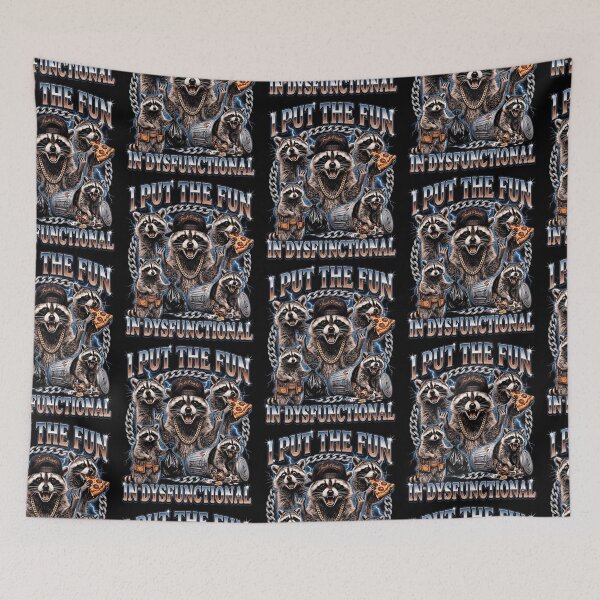 Item preview, I Put The Fun In Dysfunctional Raccoon designed and sold by d247.