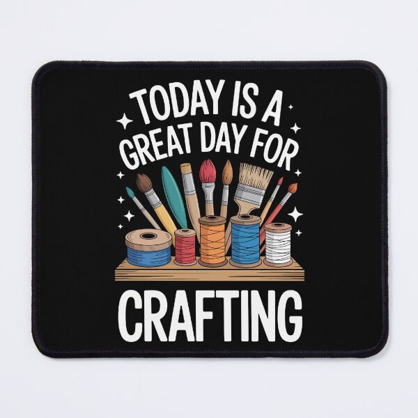Item preview, Today is a great day for crafting designed and sold by jkrphoto.