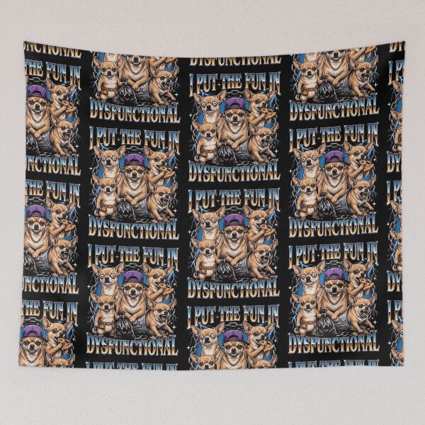 Item preview, I Put The Fun In Dysfunctional Chihuahua designed and sold by d247.