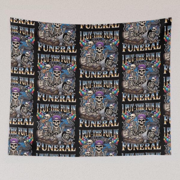 Item preview, I Put The Fun In Funeral Skeleton Party designed and sold by d247.