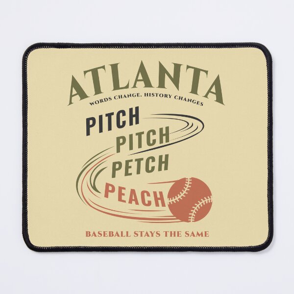 Item preview, Atlanta - Words Change, Baseball Stays the Same designed and sold by MASMUS27.