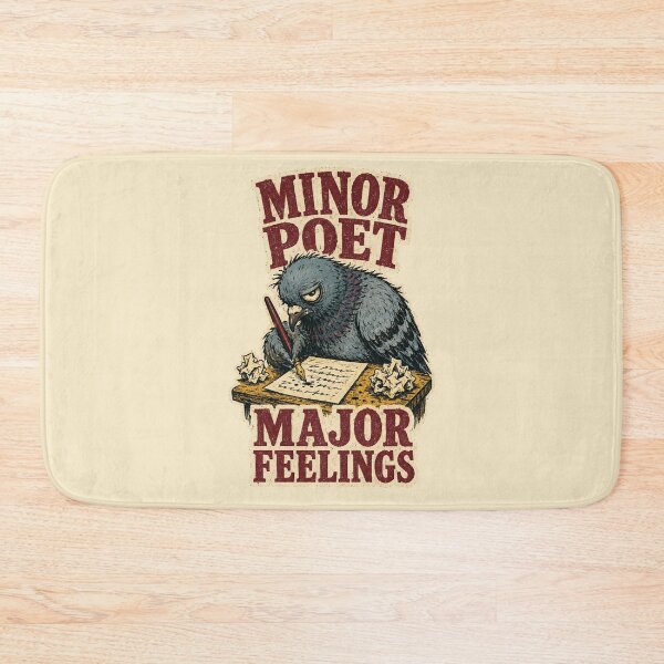 Item preview, Minor Poet, Major Feelings – Funny Pigeon Writer designed and sold by Lacritsa .