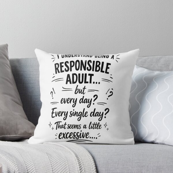 Item preview, Responsible Adult Funny Quote Design | Sarcastic Adulting Humor Gift designed and sold by Makenim.