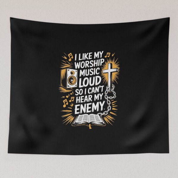 Item preview, I LIKE MY WORSHIP MUSIC LOUD SO I CAN'T HEAR MY ENEMY designed and sold by jkrphoto.