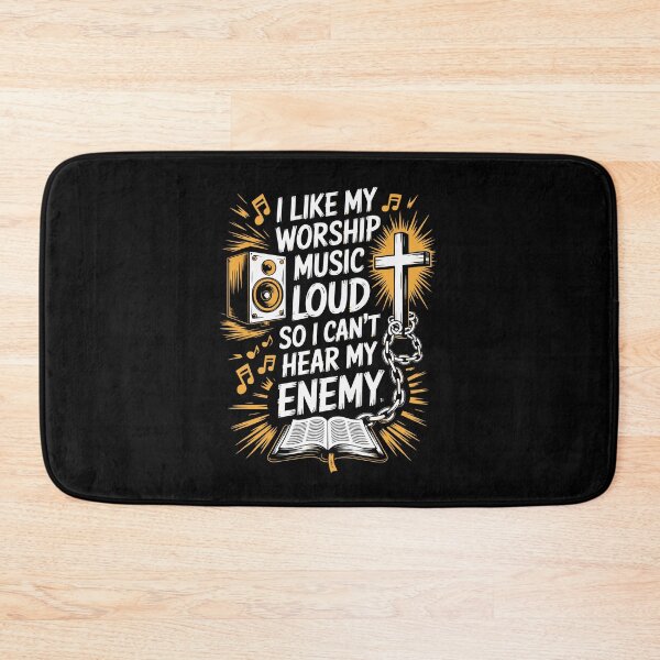 Item preview, I LIKE MY WORSHIP MUSIC LOUD SO I CAN'T HEAR MY ENEMY designed and sold by jkrphoto.
