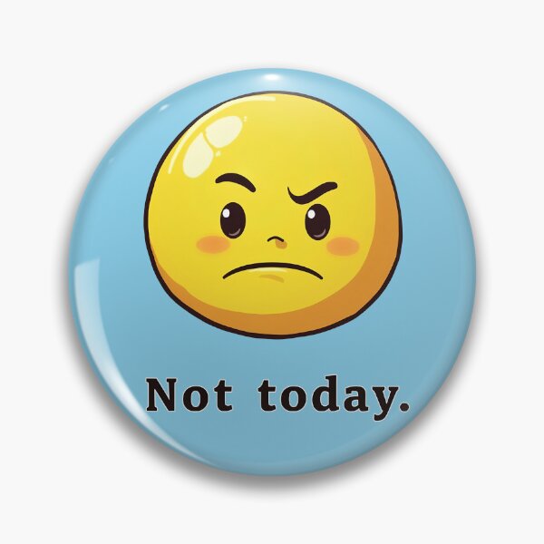 Item preview, Nope Not Today Angry Emoji designed and sold by GaffaDesigns.