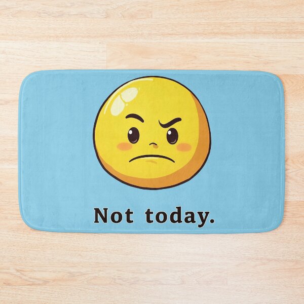 Item preview, Nope Not Today Angry Emoji designed and sold by GaffaDesigns.