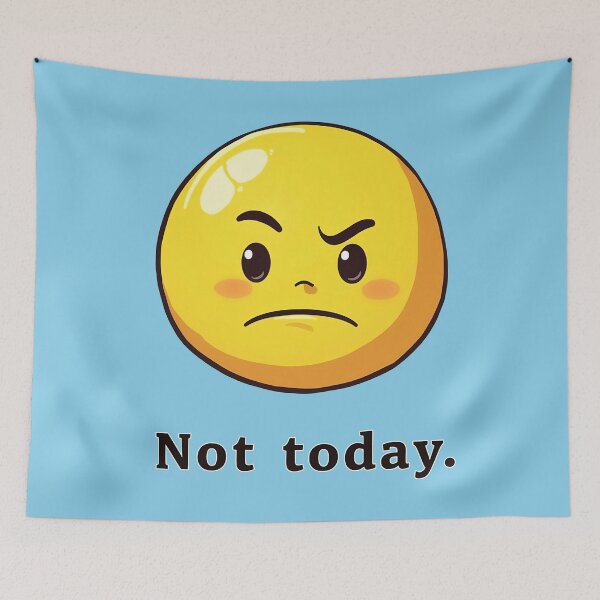 Item preview, Nope Not Today Angry Emoji designed and sold by GaffaDesigns.