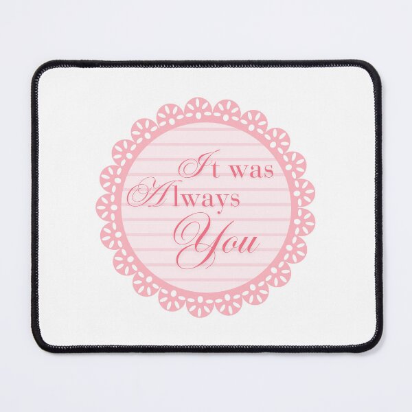 Item preview, It was always you designed and sold by BingBangDesigns.