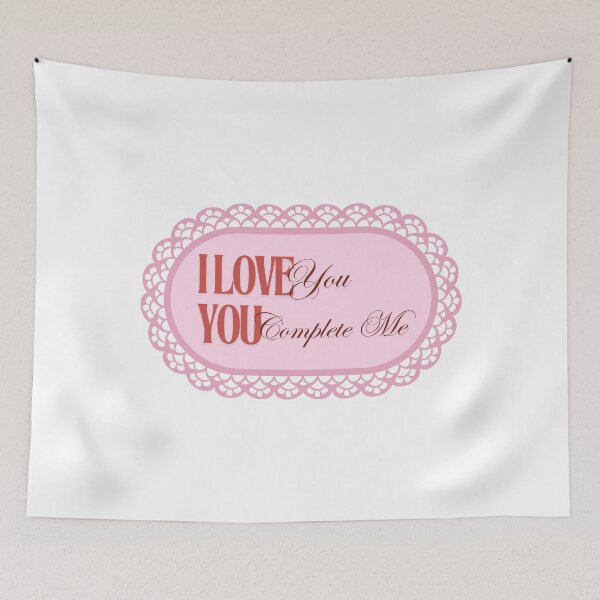 Item preview, I love you you complete me designed and sold by BingBangDesigns.