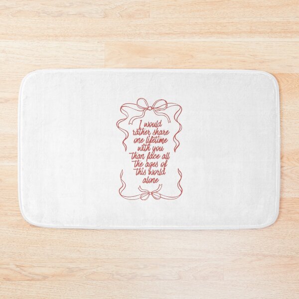 Item preview, I would rather share one lifetime with you than face all the ages of this world alone designed and sold by BingBangDesigns.