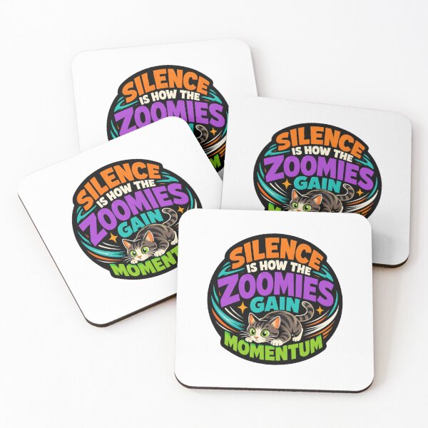 Item preview, Silence Is How The Zoomies Gain Momentum Cat Lover Humor designed and sold by ColeLaniTrading.