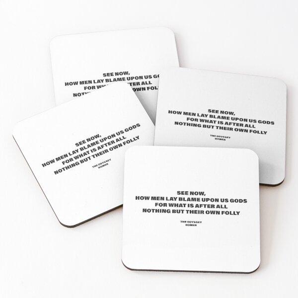 Item preview, Men Lay Blame upon the Gods for Their Own Folly — The Odyssey Quote (White Version) designed and sold by LiteraryRelics.