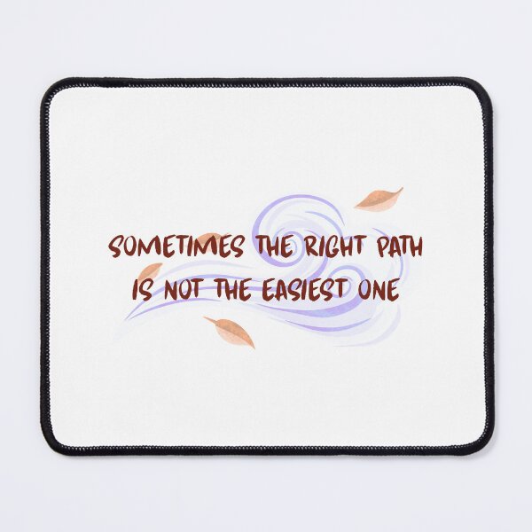 Item preview, Sometimes the right path is not the easiest one designed and sold by BingBangDesigns.