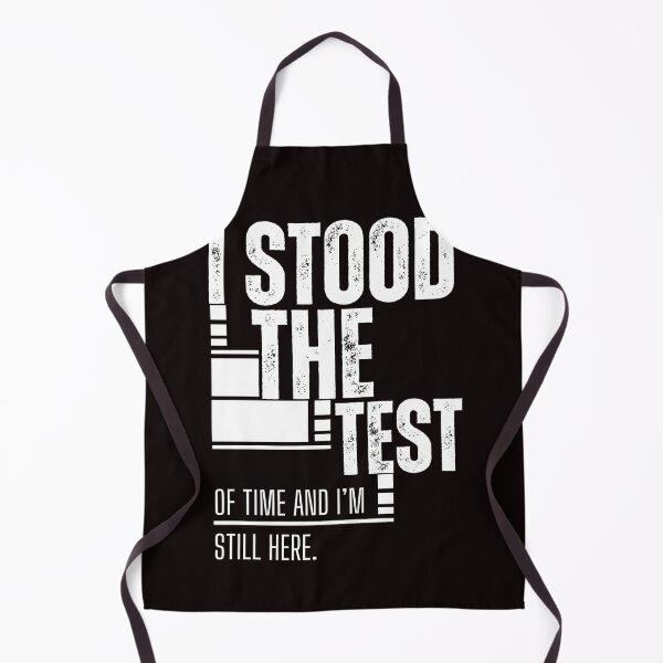 Item preview, I Stood The Test Of Time Inspirational Design. Still Standing Through Every Challenge designed and sold by laughterforall.