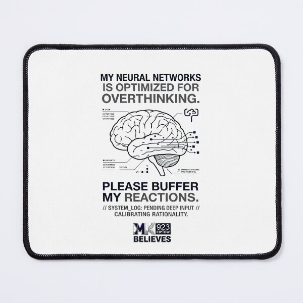 Item preview, My Neural Networks Are Optimized for Overthinking T-Shirt | AI Engineer Shirt | Machine Learning Humor | Data Scientist Graphic Tee | Programmer Gift designed and sold by EIPTOW.