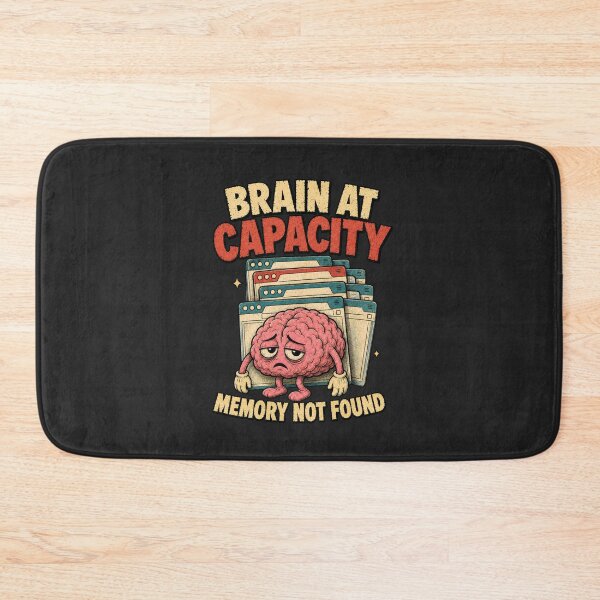 Item preview, Brain at Capacity – Memory Not Found Tech Humor designed and sold by PitsFusion.