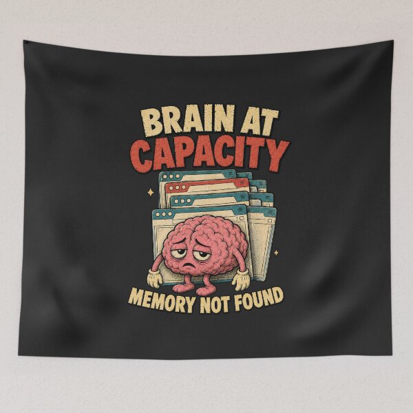 Item preview, Brain at Capacity – Memory Not Found Tech Humor designed and sold by PitsFusion.