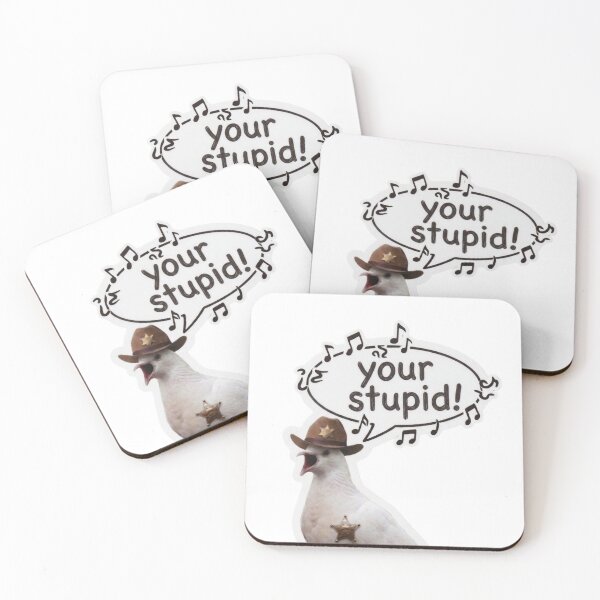 Item preview, The New Sheriff Is In Town; Your Stupid designed and sold by Dollar-Bucks.