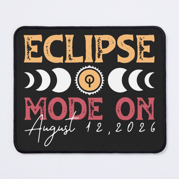 Item preview, Eclipse Mode On - August 12, 2026 designed and sold by legendaryskins.