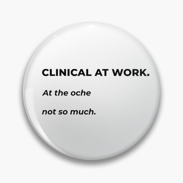 Item preview, Clinical at work. At the oche not so much. designed and sold by Weldon Myson.