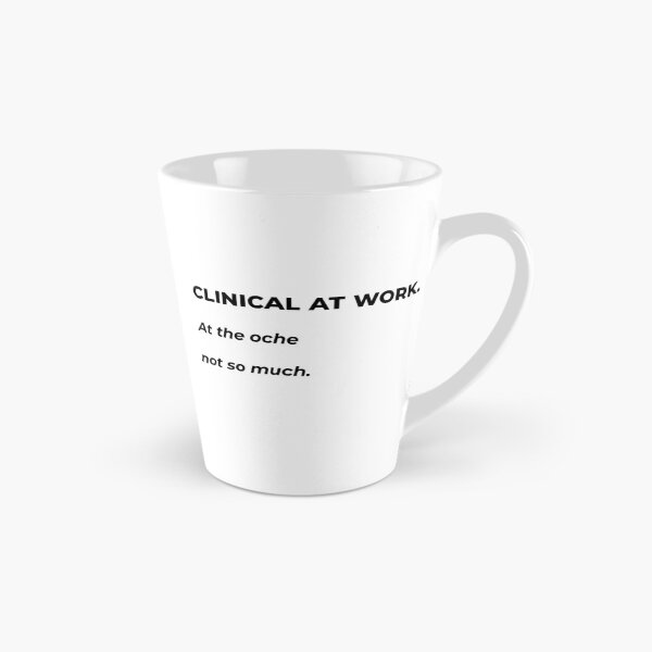 Item preview, Clinical at work. At the oche not so much. designed and sold by Weldon Myson.