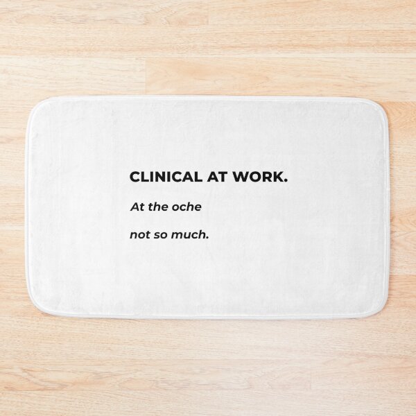 Item preview, Clinical at work. At the oche not so much. designed and sold by Weldon Myson.