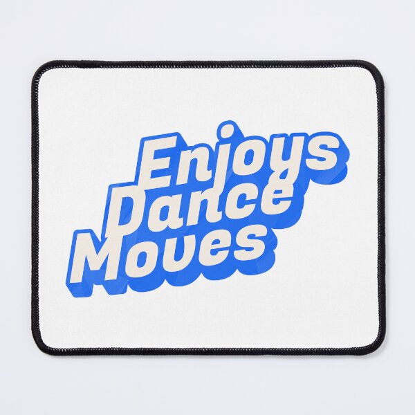 Item preview, Enjoys Dance Moves Fun Rave EDM Slogan Gift designed and sold by Pace & Layer.