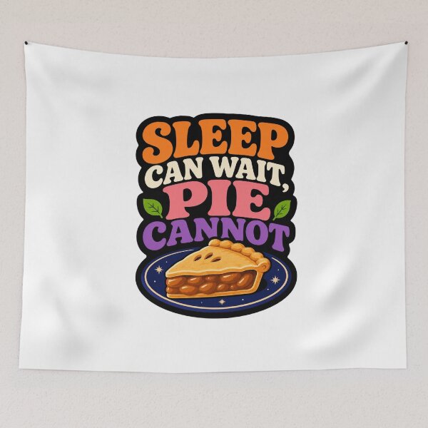 Item preview, Sleep Can Wait Pie Cannot Pumpkin Pie Baking Humor designed and sold by ColeLaniTrading.