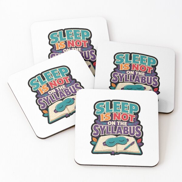 Item preview, Sleep Is Not On The Syllabus Student Study Humor designed and sold by ColeLaniTrading.