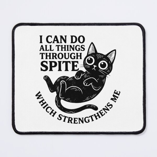 Item preview, I Can Do All Things Through Spite Funny Black Cat Sarcastic designed and sold by raedattia.