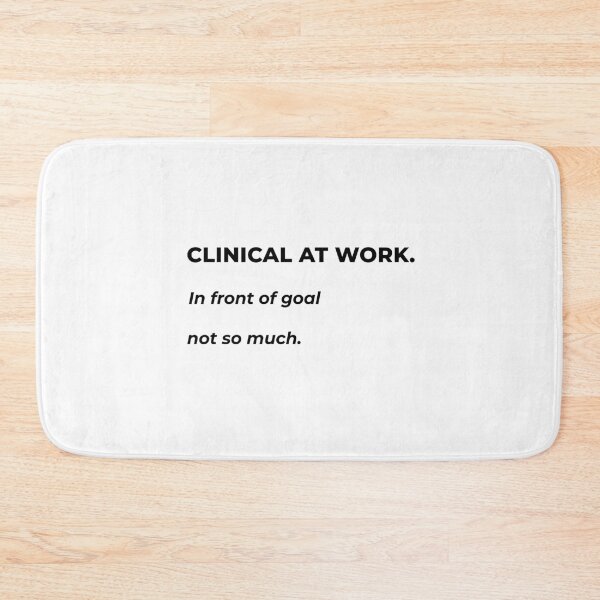 Item preview, Clinical at work. In front of goal not so much. designed and sold by Weldon Myson.