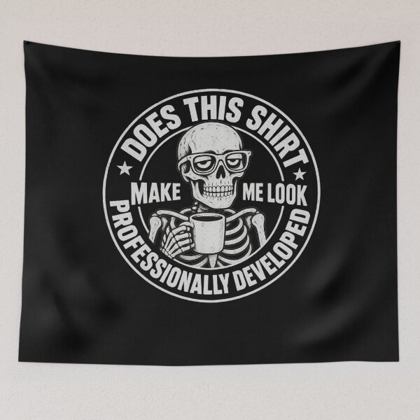 Item preview, Does This Shirt Make Me Look Professionally Developed designed and sold by clothesy7.