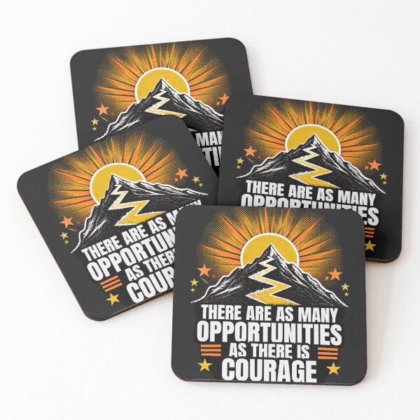 Item preview,  As Many Opportunities as Courage wz5 designed and sold by GoGreenlove.