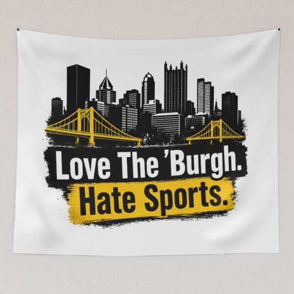 Item preview, Love The ’Burgh, Hate Sports designed and sold by darametzgerart.