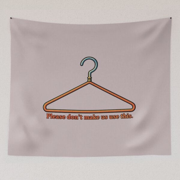 Item preview, Please Don’t Make Us Use This designed and sold by darametzgerart.