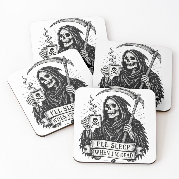 Item preview, I'll Sleep When I'm Dead | Grim Reaper Coffee Illustration designed and sold by Moonroot Studio.