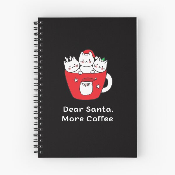 Item preview, Dear Santa, More Coffee | Espresso Yourself Cats | Funny Christmas Coffee Cats designed and sold by ContigoART.