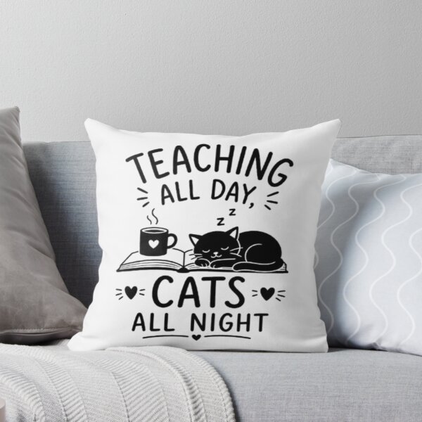Item preview, Teaching All Day Cats All Night Funny Cat Teacher Shirt designed and sold by 1PRINTORA1.
