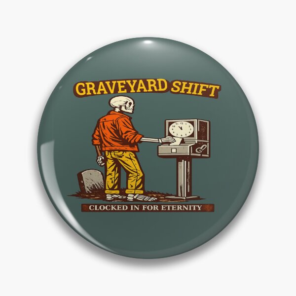Item preview, Graveyard Shift Worker Skeleton Clock-In Dark Humor T-Shirt designed and sold by POD DYNASTY | Original Print On Demand T-Shirt Graphics.