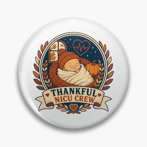 Item preview, Thankful NICU Crew Thanksgiving Neonatal Nurse Badge designed and sold by Freshloop Studio | Whimsical Vintage Art.